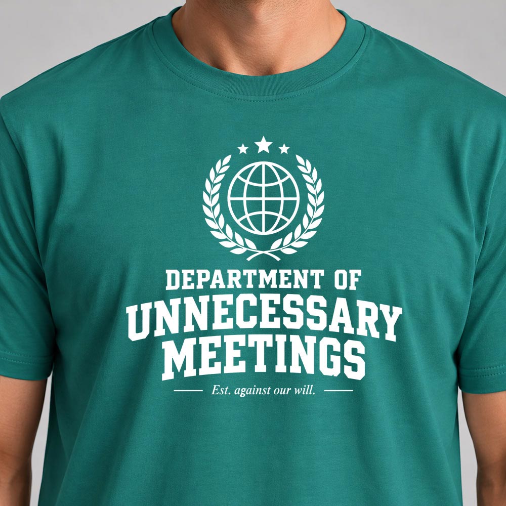 Department of unnecessary meetings