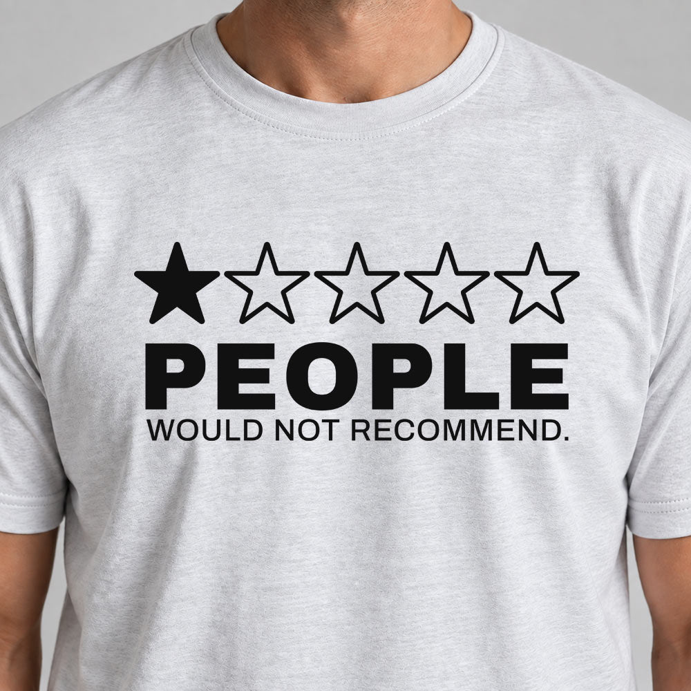 People - would not recommend (hell)